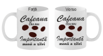 Cana personalizata Cafeaua cea mai importanta masa a zilei