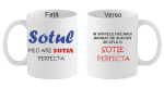 Cana personalizata Sotul meu are sotia perfecta