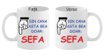 Cana personalizata Din cana asta bea doar sefa
