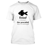 Tricou personalizat Sexul e minunat ... dar pescuitul tine o si intreaga