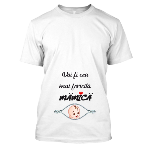 Voi fi cea mai fericita mamica Tricou personalizat Voi fi cea mai fericita mamica - imagine 1